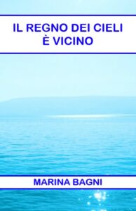 IL REGNO DEI CIELI È VICINO 